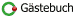 G&auml;stebuch